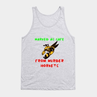 Marked As Safe From Murder Hornets, Hornet vs Bee Tank Top